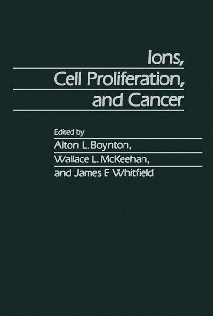 Ions, Cell Proliferation, and Cancer - 