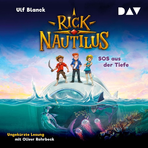 Rick Nautilus ¿ Teil 1: SOS aus der Tiefe - Ulf Blanck