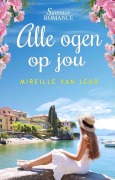 Cover-Bild zum Titel 'Alle ogen op jou' von 'Mireille van Leur'