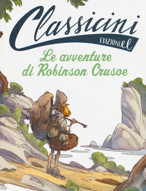 Le avventure di Robinson Crusoe da Daniel Defoe. Classicini - Tommaso Percivale