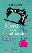 Cover-Bild zum Titel 'Mord nach Schnittmuster' von 'Birgit Körner'