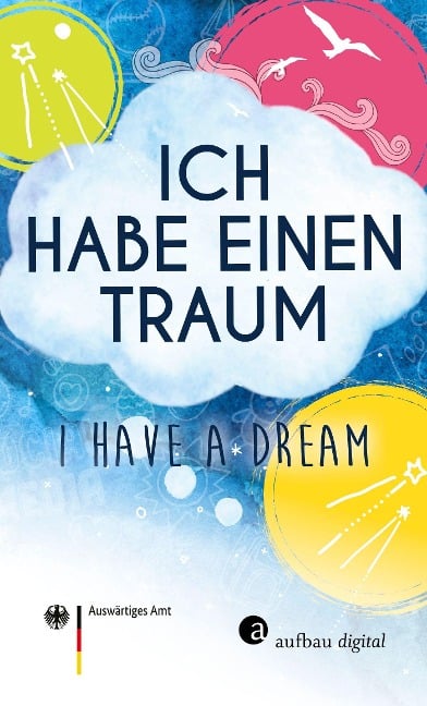 Ich habe einen Traum - I have a dream - 