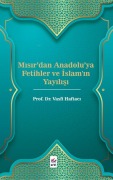 Cover-Bild zum Titel 'Misirdan Anadoluya Fetihler ve Islamin Yayilisi' von 'Vasfi Haftaci'