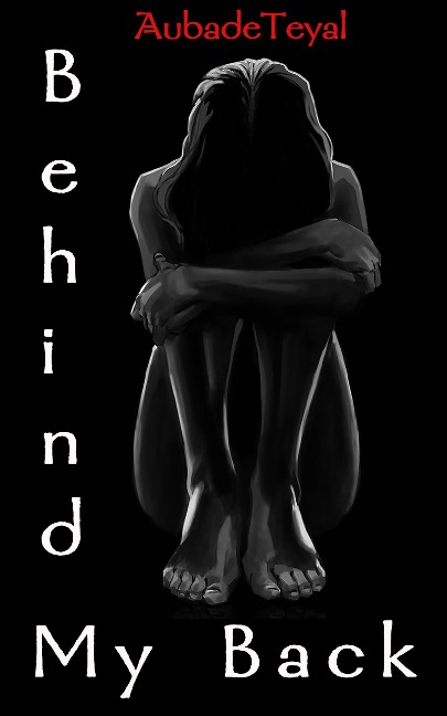 Behind My Back - Aubade Teyal