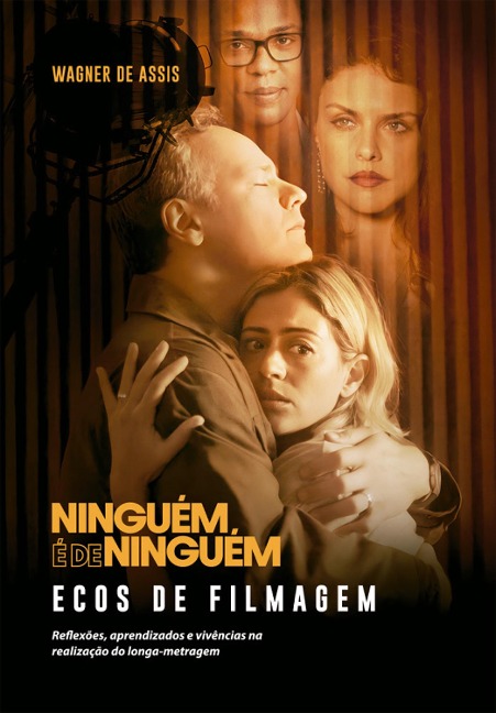 Ecos de filmagem - Wagner de Assis