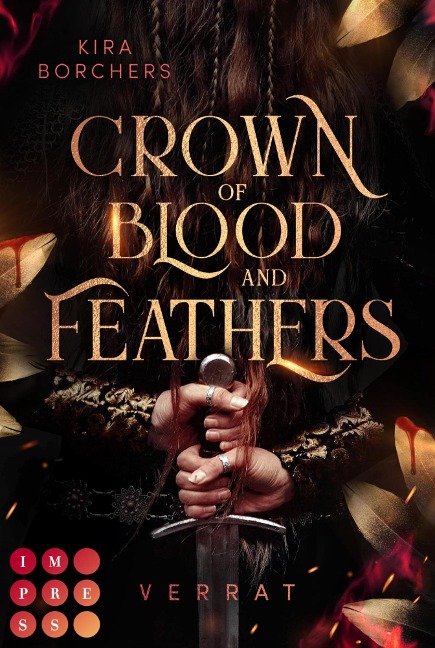 Crown of Blood and Feathers 1: Verrat - Kira Borchers