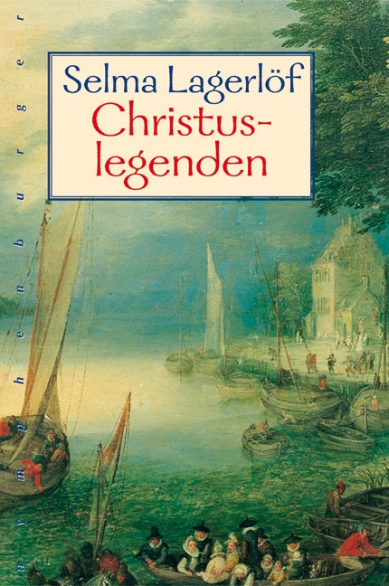 Christuslegenden - Selma Lagerlöf