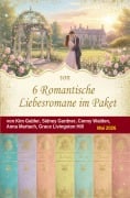 Cover-Bild zum Titel '6 Romantische Liebesromane im Paket Mai 2026' von 'Kim Gabler, Grace Livingston Hill, Sidney Gardner, Conny Walden, Anna Martach'