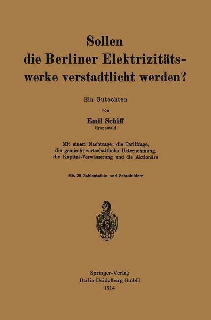 Sollen die Berliner Elektrizitätswerke verstadtlicht werden? - Emil Schiff