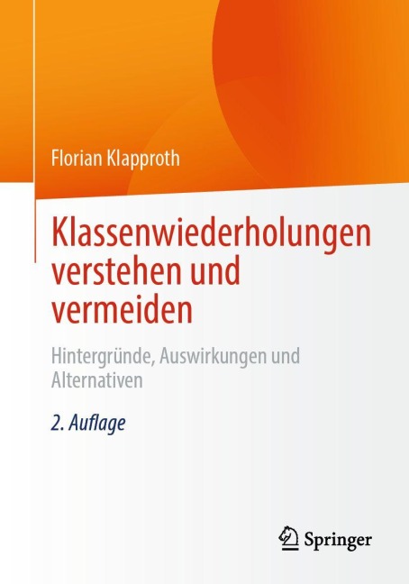 Klassenwiederholungen verstehen und vermeiden - Florian Klapproth