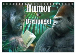 Humor im Dschungel (Tischkalender 2026 DIN A5 quer), CALVENDO Monatskalender - Liselotte Brunner-Klaus