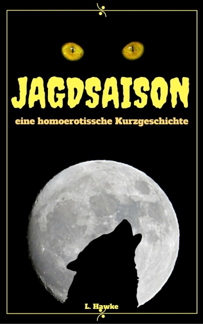 Jagdsaison - L. Hawke