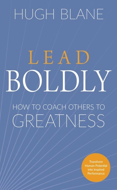 Lead Boldly - Hugh Blane