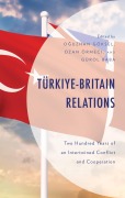 Cover-Bild zum Titel 'Türkiye-Britain Relations' von ''