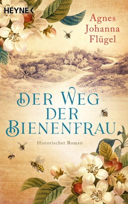 Der Weg der Bienenfrau - Agnes Johanna Flügel