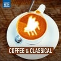Cover-Bild zum Titel 'Coffee & Classical' von 'Various'