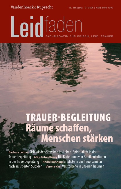 Trauer-Begleitung: Räume schaffen, Menschen stärken - 