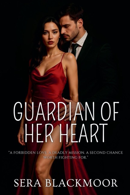 Guardian of Her Heart - Sera Blackmoor