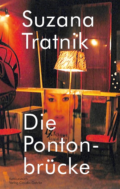 Die Pontonbrücke - Suzana Tratnik