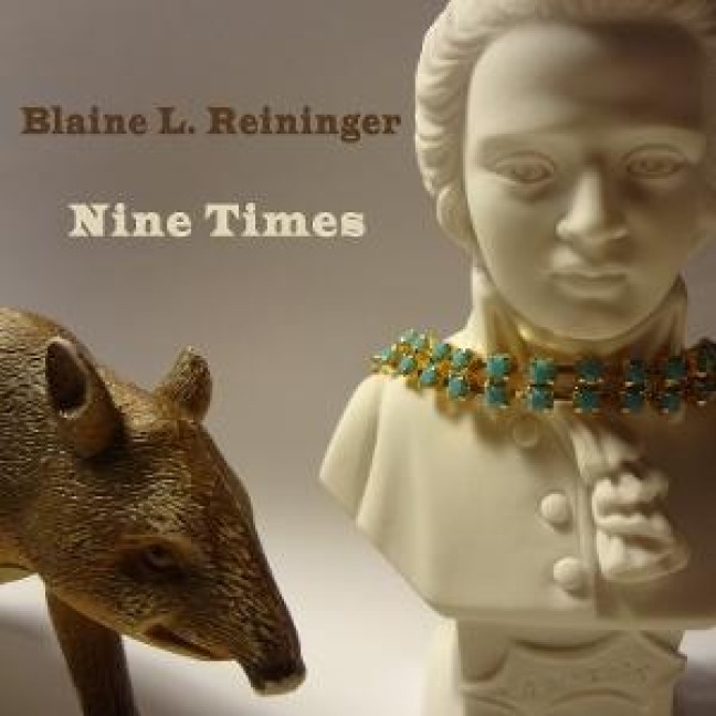 Nine Times - Blaine L. Reininger