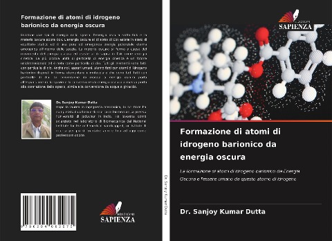 Formazione di atomi di idrogeno barionico da energia oscura - Sanjoy Kumar Dutta