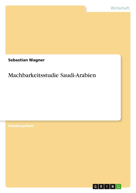 Machbarkeitsstudie Saudi-Arabien - Sebastian Wagner