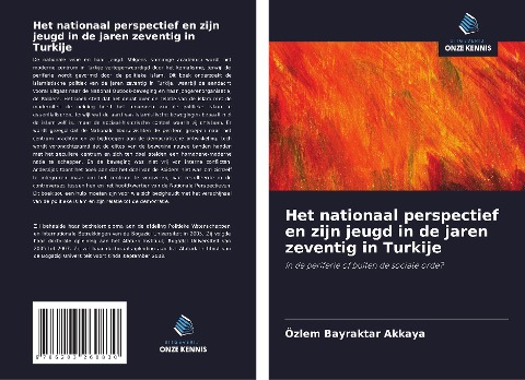 Het nationaal perspectief en zijn jeugd in de jaren zeventig in Turkije - Özlem Bayraktar Akkaya