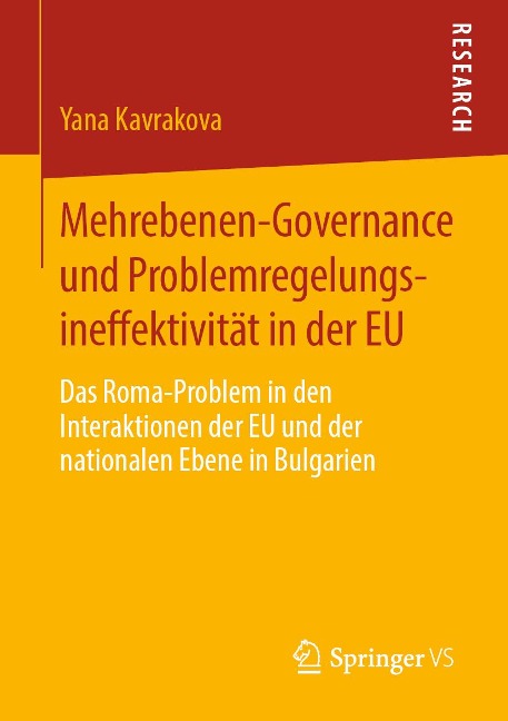 Mehrebenen-Governance und Problemregelungsineffektivität in der EU - Yana Kavrakova