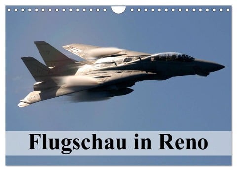 Flugschau in Reno (Wandkalender 2024 DIN A4 quer), CALVENDO Monatskalender - Elisabeth Stanzer