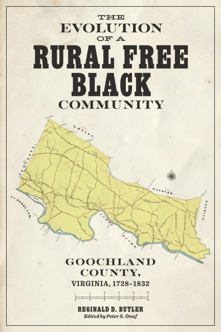 The Evolution of a Rural Free Black Community - Reginald D. Butler