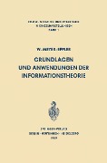 Cover-Bild zum Titel 'Grundlagen und Anwendungen der Informationstheorie' von 'Werner Meyer-Eppler'