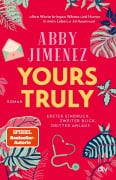 Cover-Bild zum Titel 'Yours Truly' von 'Abby Jimenez'
