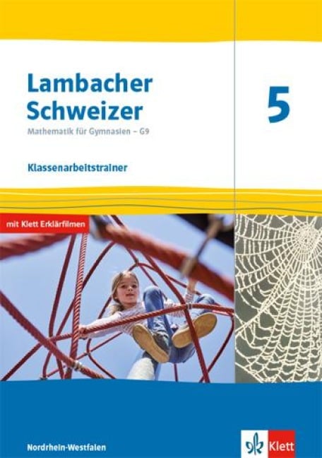 Lambacher Schweizer Mathematik 5 - G9. Klassenarbeitstrainer. Schülerheft mit Lösungen Klasse 5.  Ausgabe Nordrhein-Westfalen - 