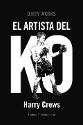 Cover-Bild zum Titel 'El artista del KO' von 'Harry Crews'