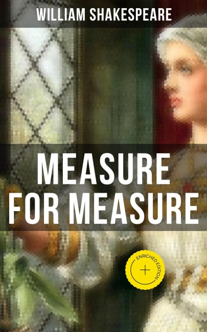 MEASURE FOR MEASURE - William Shakespeare