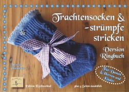 Cover-Bild zum Titel 'Trachtensocken und -strümpfe stricken' von 'Theresia Ostendorfer'
