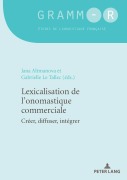 Cover-Bild zum Titel 'Lexicalisation de l'onomastique commerciale' von ''