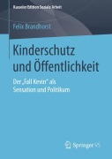 Cover-Bild zum Titel 'Kinderschutz und Öffentlichkeit' von 'Felix Brandhorst'