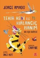 Tekir Kedi ile Kirlangic Hanim - Jorge Amado
