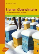 Cover-Bild zum Titel 'Bienen überwintern' von 'Marc-Wilhelm Kohfink'