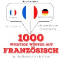 Cover-Bild zum Titel '1000 wichtige Wörter auf Französisch für die Reise und die Arbeit' von 'Jm Gardner'