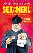 Cover-Bild zum Titel 'Sex ist wie Mehl' von 'Jürgen von der Lippe'