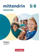 Cover-Bild zum Titel 'Mittendrin Band 1: 5./6. Schuljahr - Religion Sekundarstufe I - Elementar - Ausgabe N 2026 - Schulbuch mit digitalen Medien' von 'Raul Huesca Valverde, Rebekka Strüwing, Anne Nowak, Carmen Schroeder, Dorothee Fingerhut'