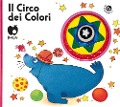 Cover-Bild zum Titel 'Il circo dei colori' von 'Chiara Bordoni, Emanuela Bussolati'