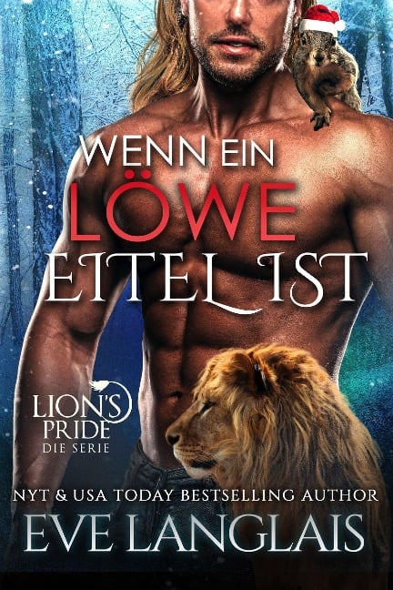 Wenn ein Löwe Eitel ist (Deutsche Lion's Pride, #14) - Eve Langlais