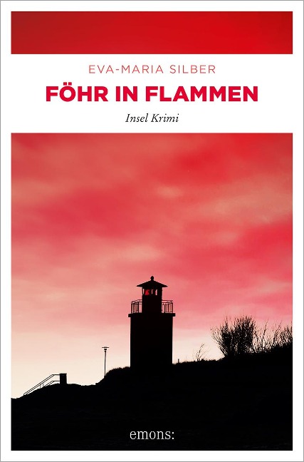 Föhr in Flammen - Eva-Maria Silber