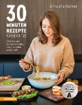 Cover-Bild zum Titel '30-Minuten-Rezepte für jeden Tag' von 'Annalena Ganner'
