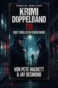 Cover-Bild zum Titel 'Krimi Doppelband 111 - Zwei  spannende Thriller in einem Band!' von 'Pete Hackett, Jay Desmond'