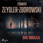 Cover-Bild zum Titel 'Brat Miko¿aja' von 'Zygmunt Zeydler-Zborowski'