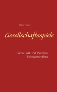 Cover-Bild zum Titel 'Gesellschaftsspiele...' von 'Hans Frank'